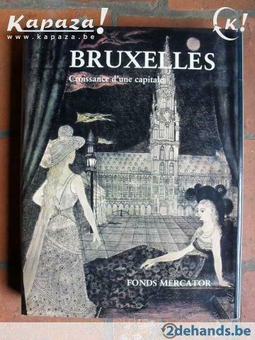 Mercatorfonds.Bruxelles.Croissance d'une capitale Franstalig, Boeken, Kunst en Cultuur | Architectuur, Gelezen, Strengers J., Ophalen of Verzenden