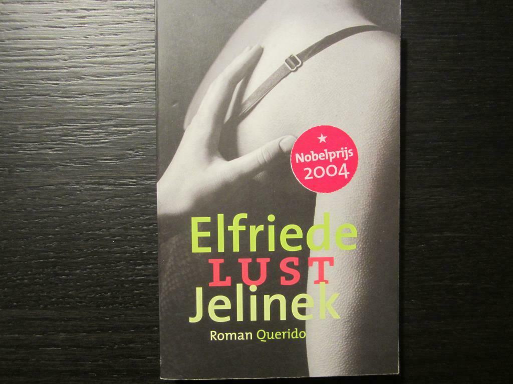 Lust (Elfriede Jelinek), Ophalen of Verzenden, Zo goed als nieuw
