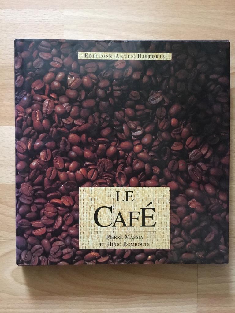 Livre Le café, Enlèvement ou Envoi, Pierre Massia & Hugo Rombouts