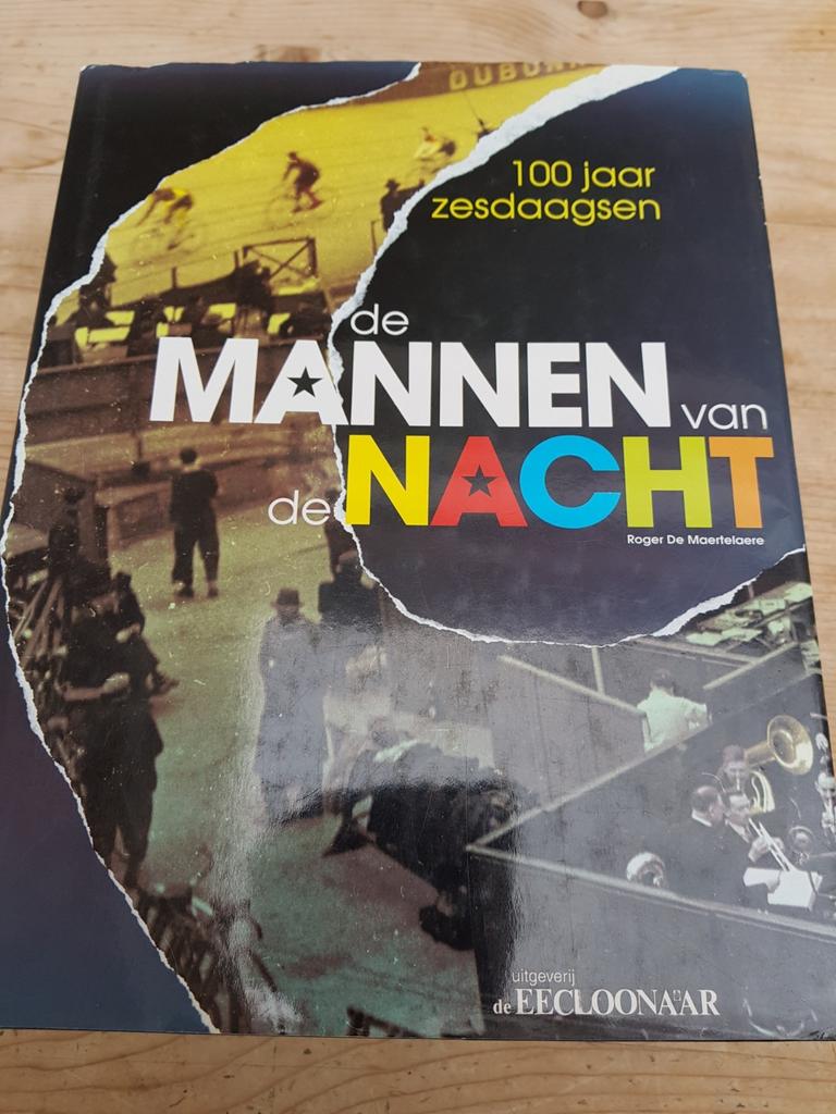 R. De Maertelaere - De mannen van de nacht. 100 j zesdaagsen, Ophalen of Verzenden, Zo goed als nieuw, R. De Maertelaere
