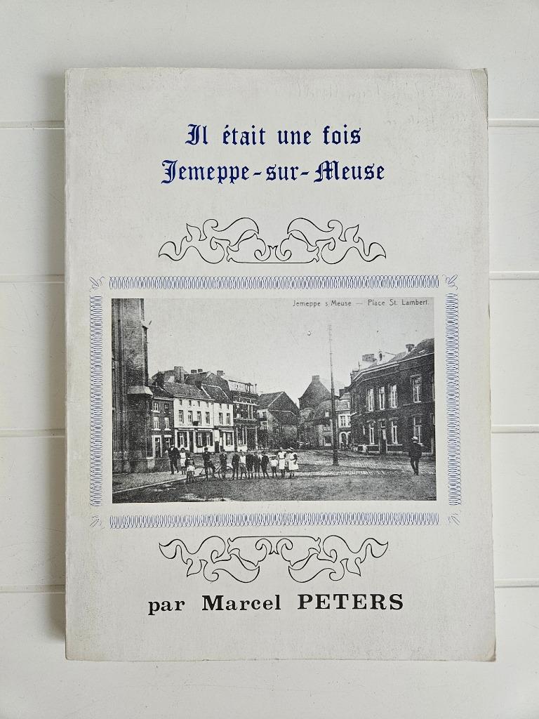 Er was eens Jemeppe-sur-Meuse, Boeken, Ophalen of Verzenden, Gelezen, Marcel Peters