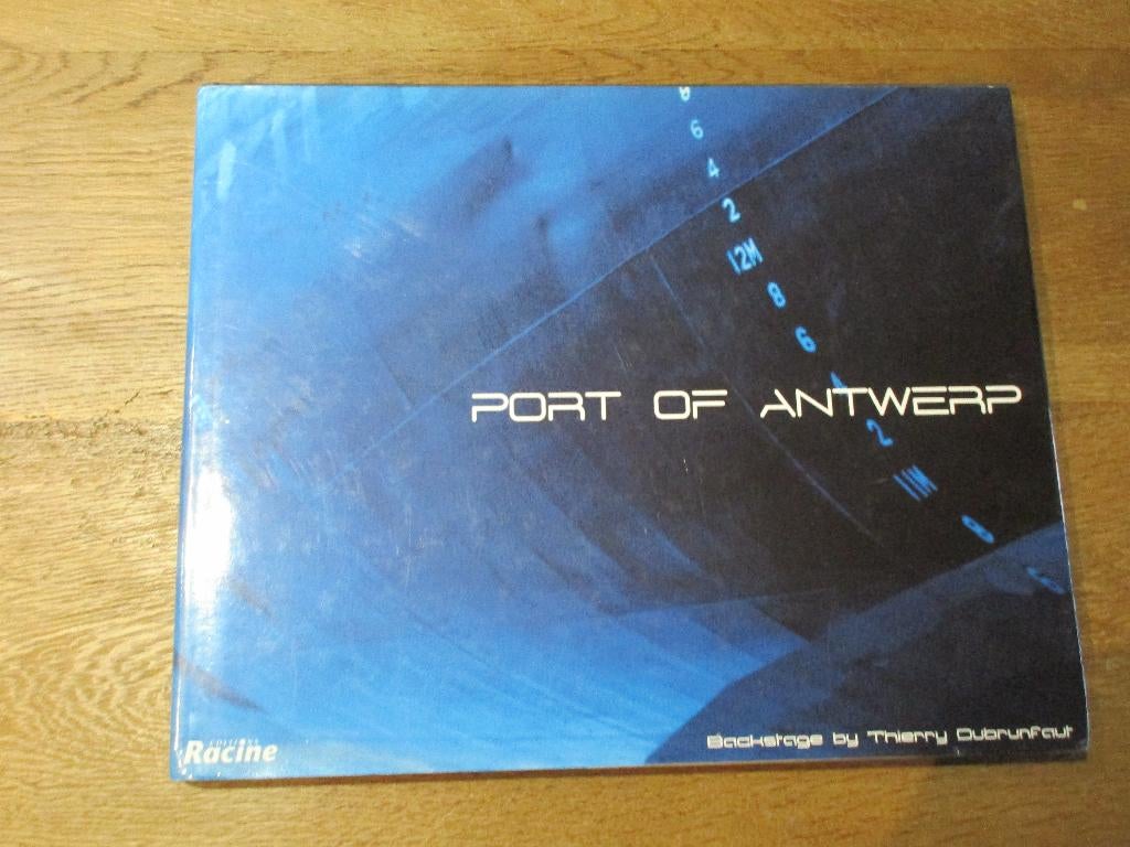 ANTWERPEN FOTOBOEK PORT OF ANTWERP THIERRY DUBRUNFAUT 2006, Boeken, Verzenden, Zo goed als nieuw