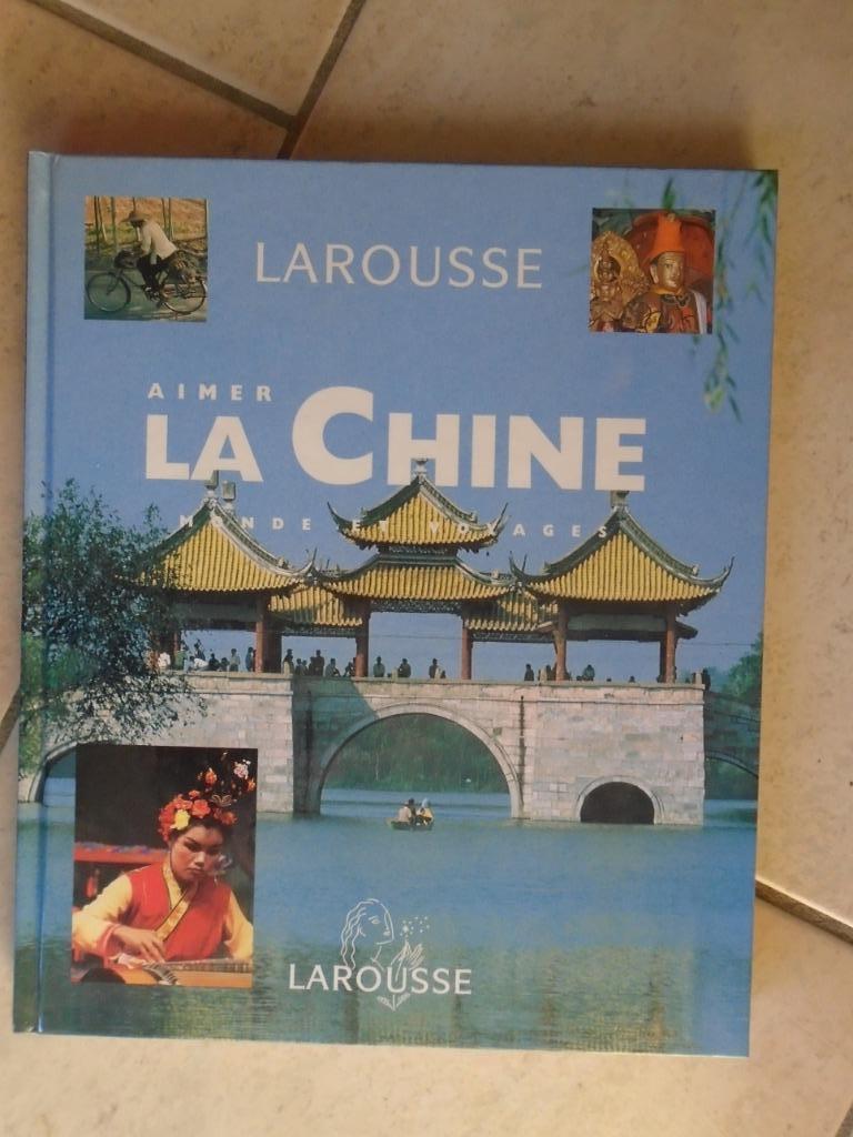 LAROUSSE.AIMER LA CHINE. 1996+CD, Enlèvement ou Envoi, LAROUSSE
