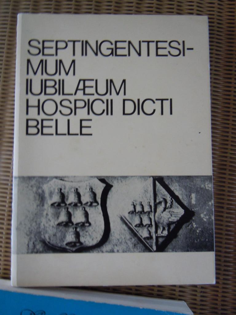septingentesimum jubilaeum hospici dicti belle, Boeken, Ophalen of Verzenden