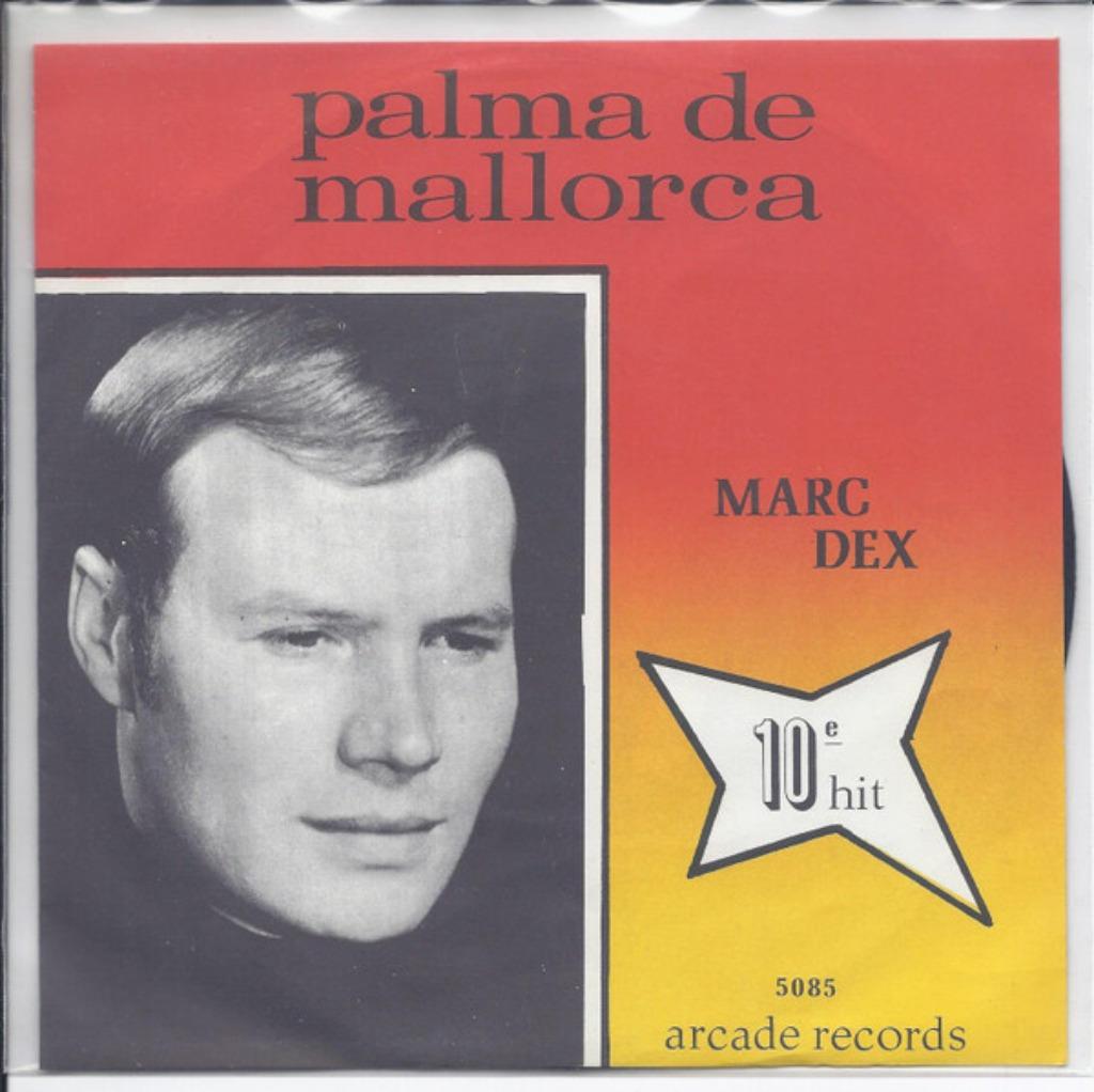 Marc Dex – Palma De Mallorca, 7 inch, Single, Ophalen of Verzenden, Zo goed als nieuw