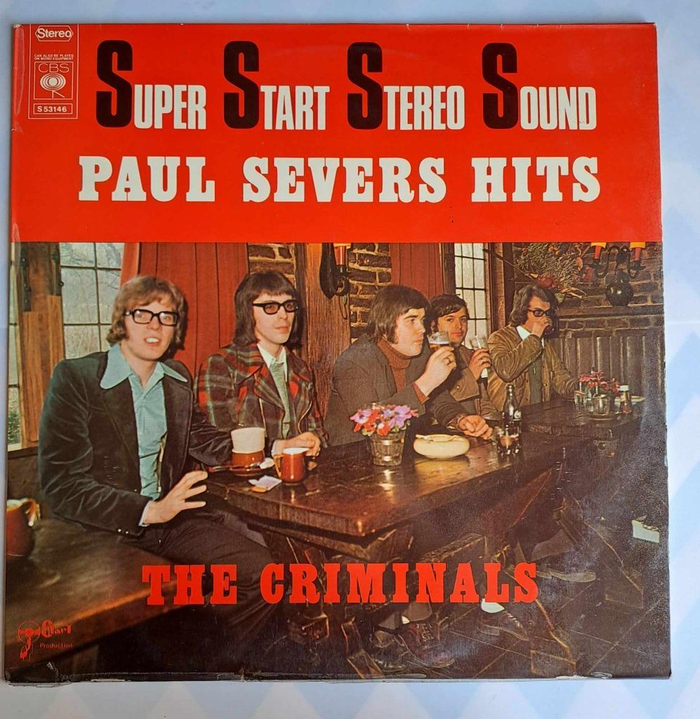 the criminals - paul severs hits   1972, Cd's en Dvd's, Vinyl | Nederlandstalig, Ophalen of Verzenden