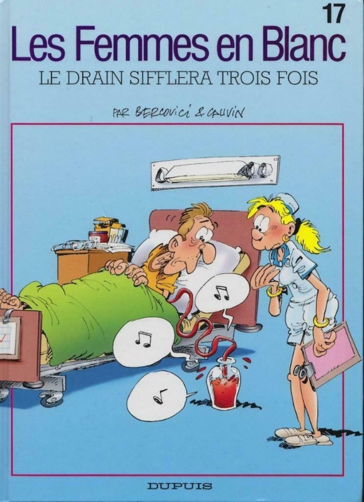 Les femmes en blanc – Le drain sifflera trois fois T17 EO, Eén stripboek, Ophalen of Verzenden, Nieuw