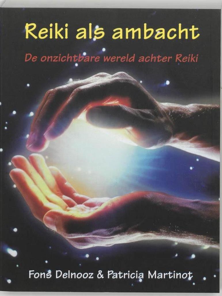 Reiki als ambacht, Fons Delnooz, Livres, Ésotérisme & Spiritualité, Enlèvement ou Envoi