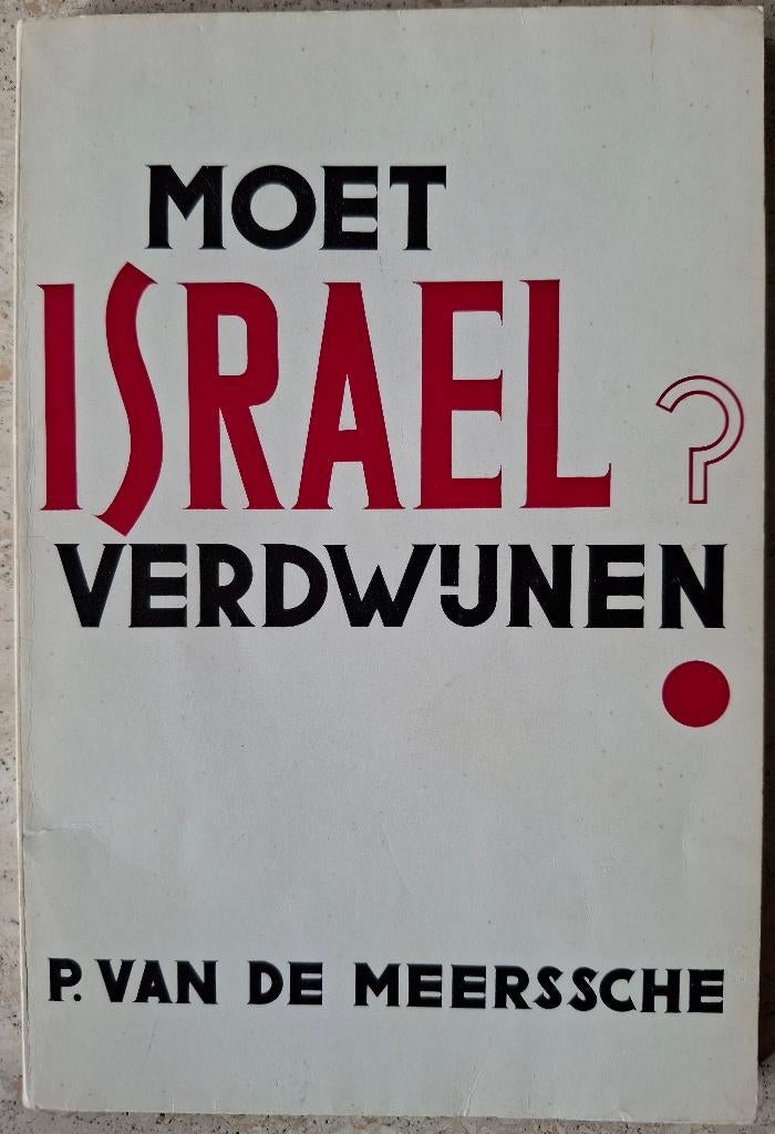 Moet Israël verdwijnen? P. Van de Meerssche(Davidsfonds1968), Ophalen of Verzenden, Zo goed als nieuw