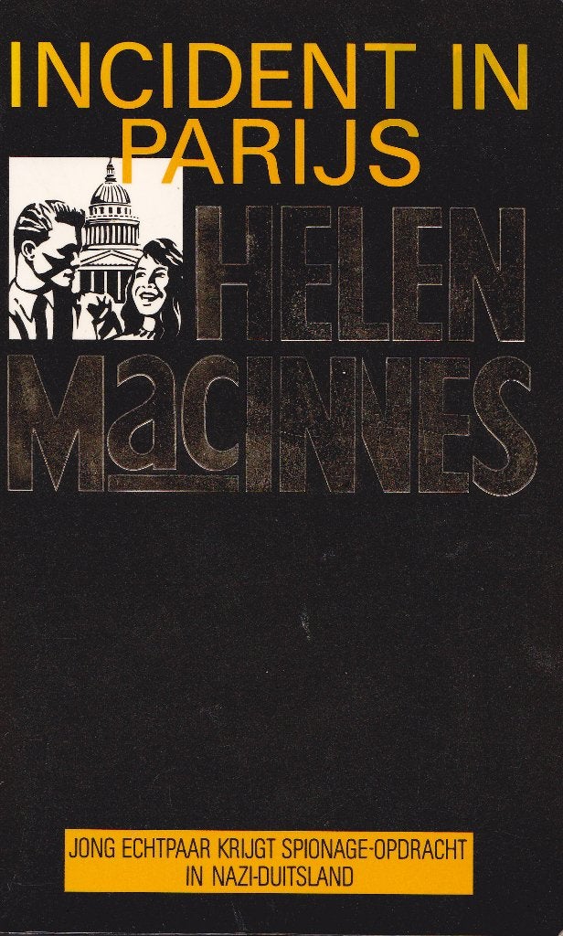 Incident in Parijs van Helen MacInnes, Livres, Thrillers, Comme neuf, Belgique, Enlèvement ou Envoi