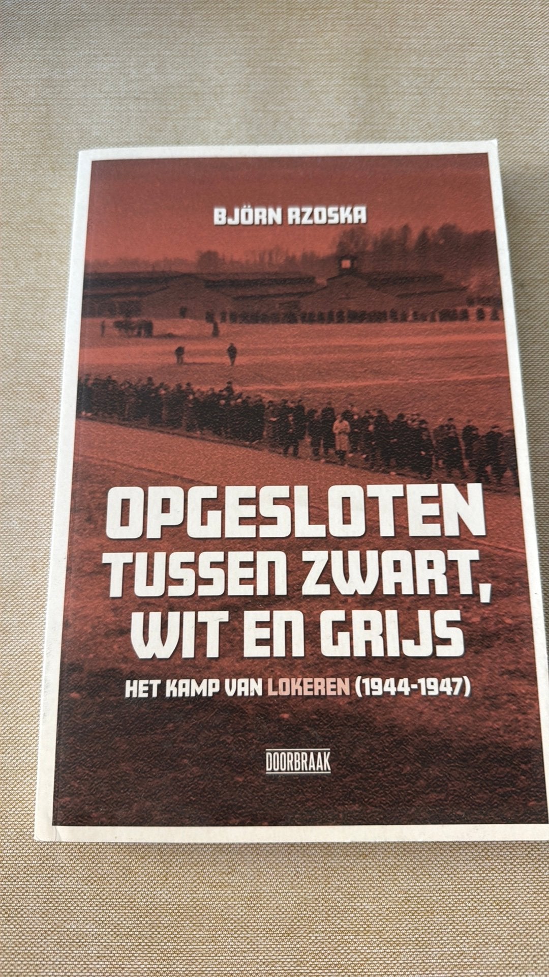 Björn Rzoska - Opgesloten tussen zwart, wit en grijs, Boeken, Ophalen, Zo goed als nieuw, Björn Rzoska