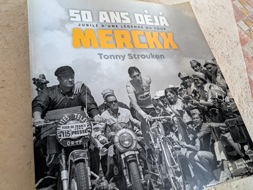 50 ans déjà, jubilé d'une légende du tour - Merckx., Tonny Strouken., Course à pied et Cyclisme, Utilisé, Envoi
