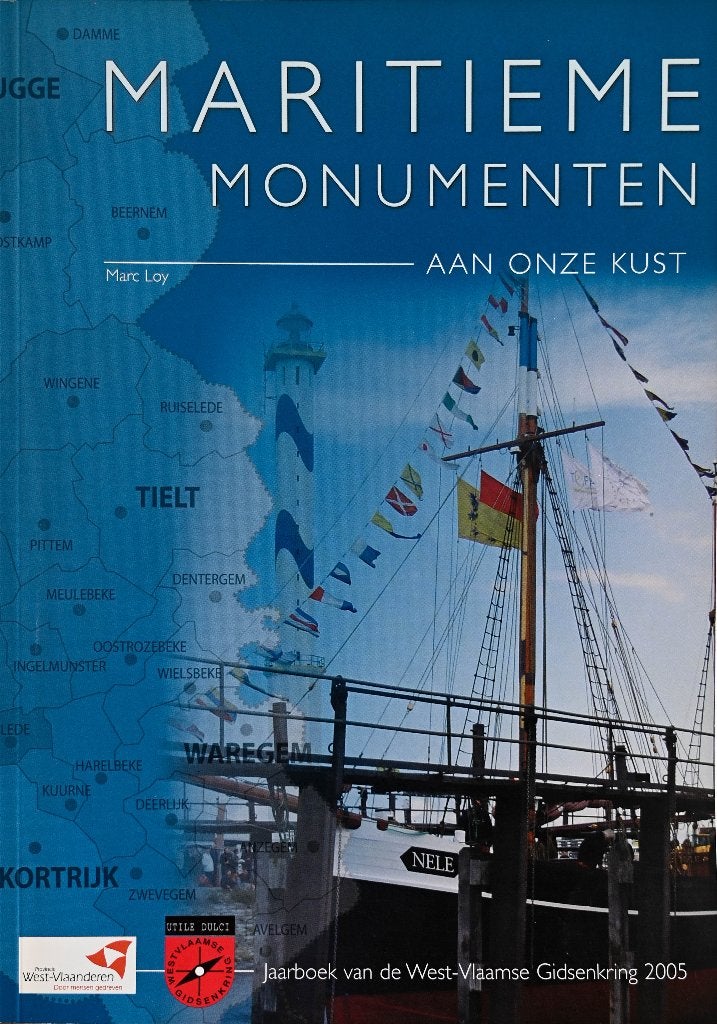 MARITIEME MONUMENTEN AAN ONZE KUST - Marc Loy, Livres, Histoire & Politique, Comme neuf, Enlèvement ou Envoi
