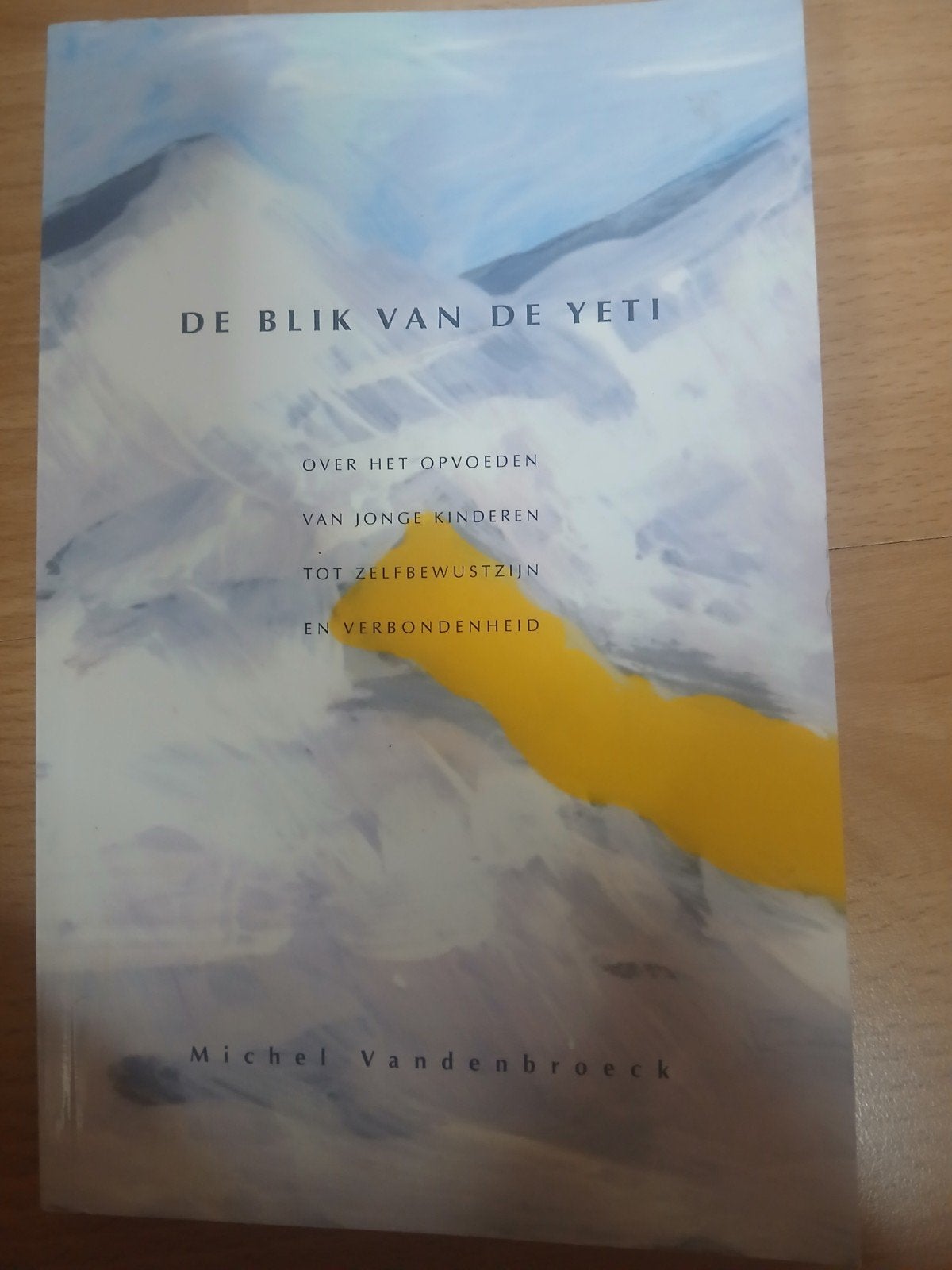 M. Vandenbroeck - De blik van de Yeti, Livres, Science, Enlèvement ou Envoi, M. Vandenbroeck