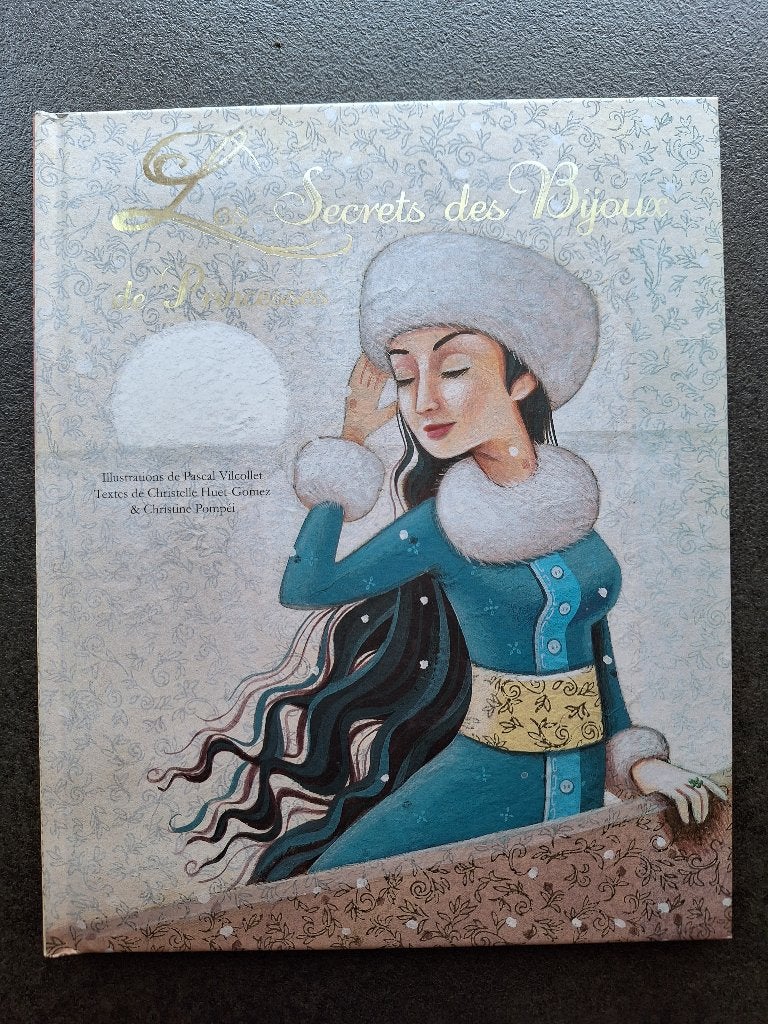 Les secrets des Bijoux de Princesses, Enlèvement, Comme neuf, Christelle Huet-Gomez, Contes (de fées)