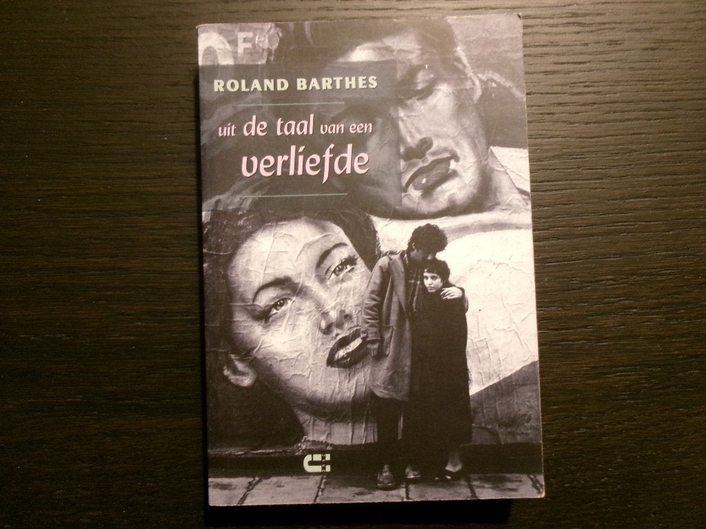 Uit de taal van een verliefde  -Roland Barthes-, Enlèvement ou Envoi