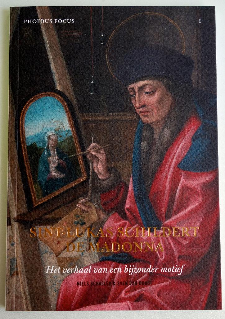 Saint Luc peint la Madone N. Schalley et S. Van Dorst, Enlèvement, Neuf