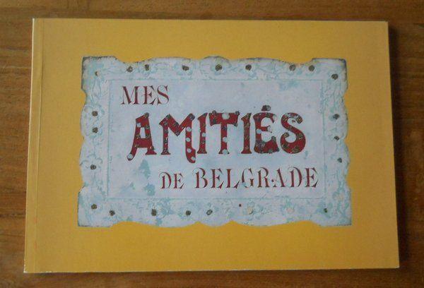 Mes amitiés de Belgrade - Namur, Enlèvement ou Envoi, Non affranchie, Namur
