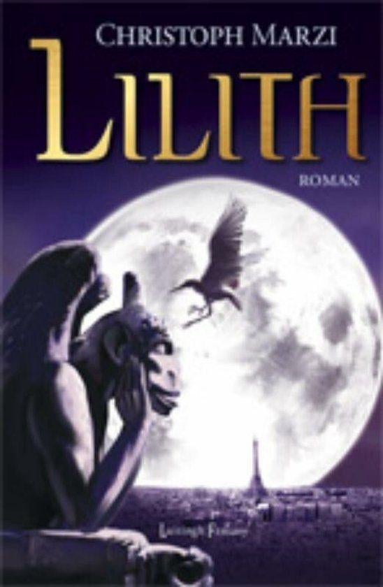Lilith / Christoph Marzi, Enlèvement ou Envoi, Comme neuf