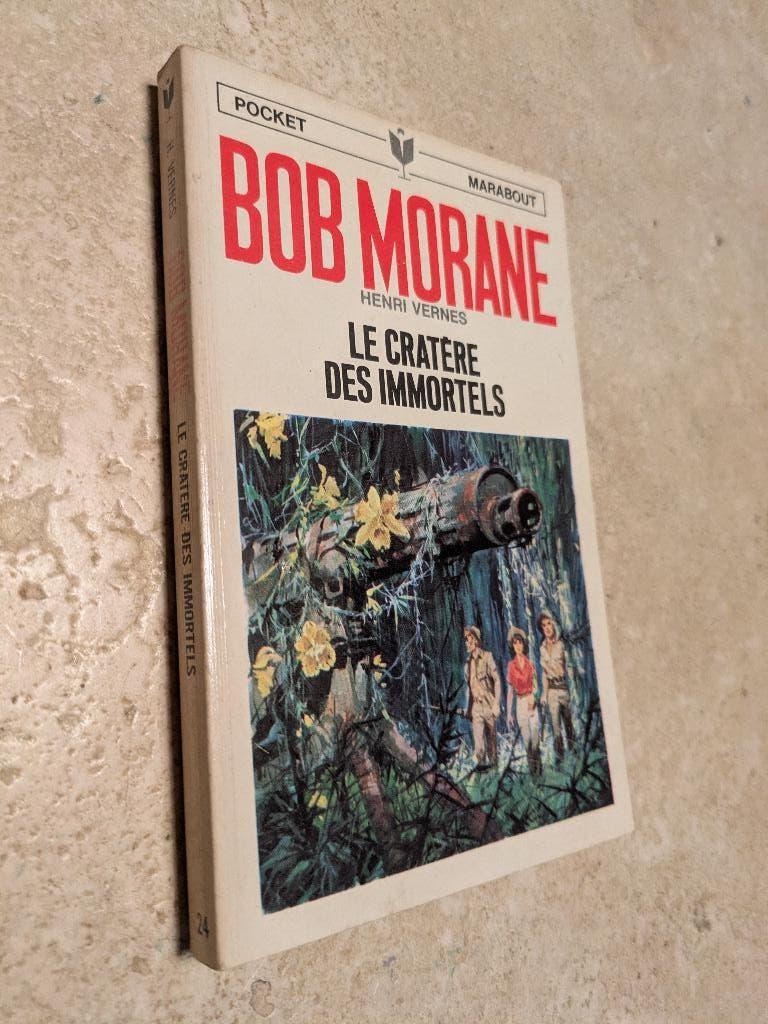 Bob Morane (Le cratère des immortels)., Envoi, Comme neuf, H. Vernes.
