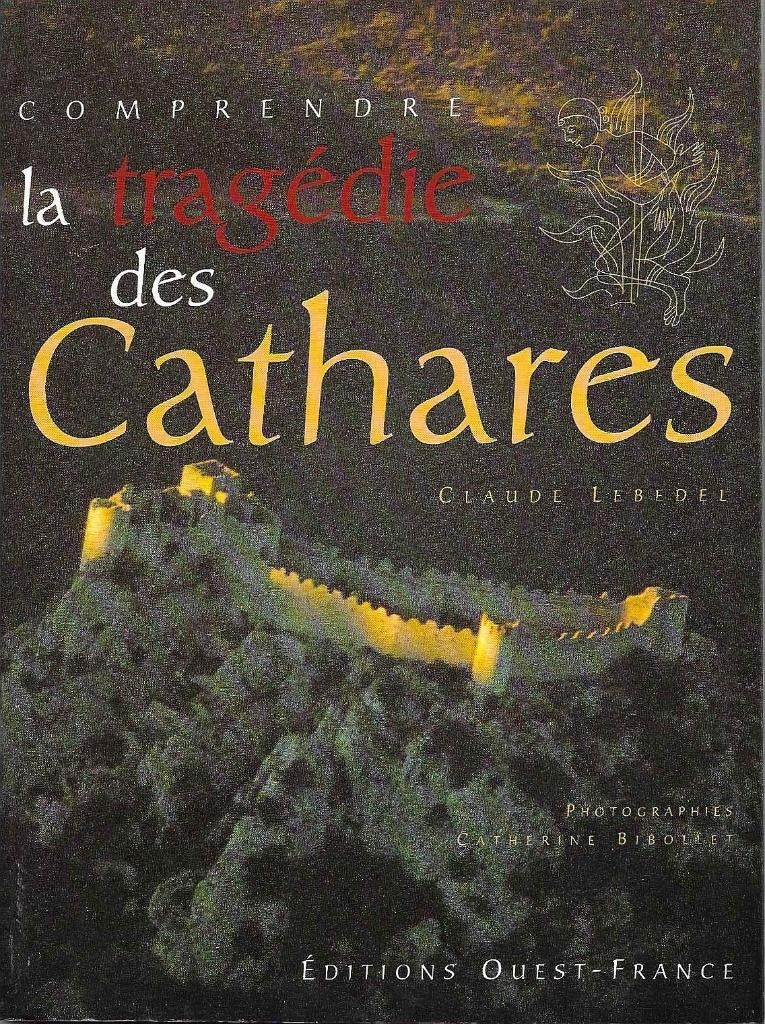 De Katharen, La Tragédie des Cathares, prachtige uitgave!, Wereld overig, Claude Lebedel, Ophalen of Verzenden, Zo goed als nieuw