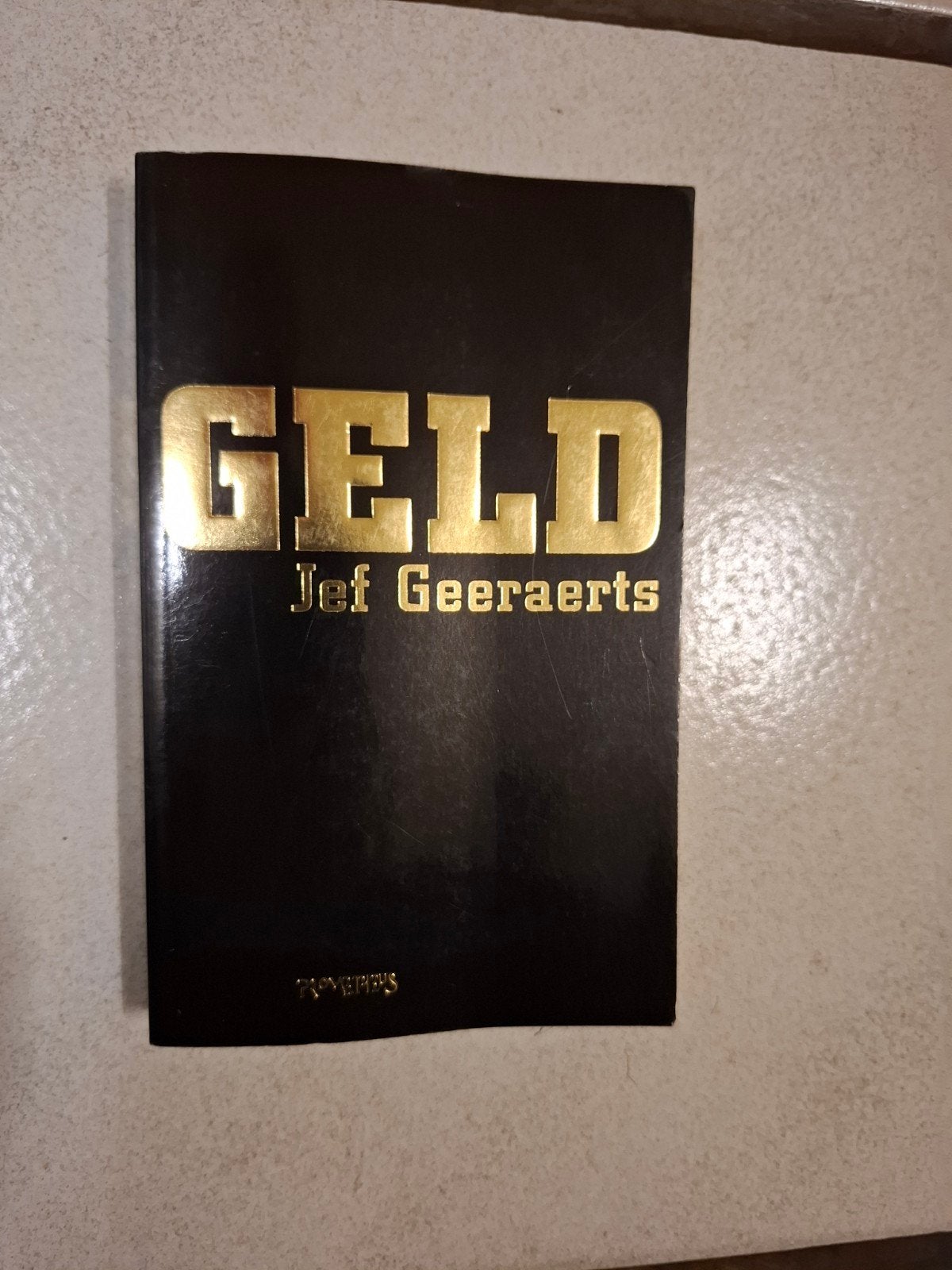 Jef Geeraerts - Geld 1ste druk gesigneerd, Boeken, Ophalen of Verzenden, Jef Geeraerts