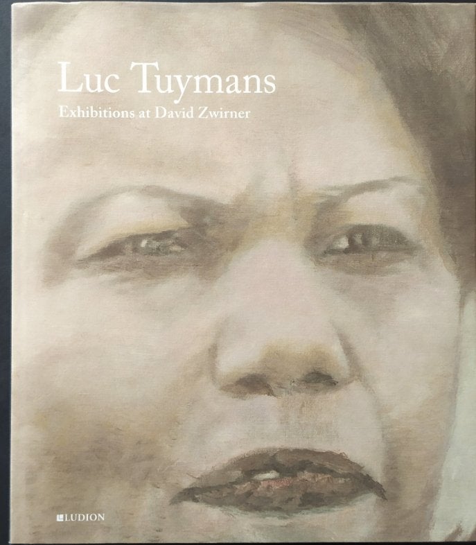 Luc Tuymans - Luc Tuymans Exhibitions at David Zwirner, Ophalen of Verzenden, Nieuw, Schilder- en Tekenkunst, Diverse Auteurs