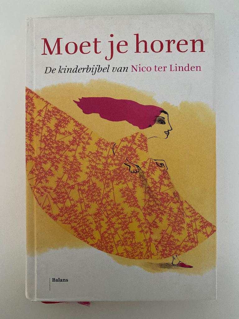 Moet je horen - kinderbijbel, Boeken, Non-fictie, Nico ter Linden, Ophalen, Gelezen