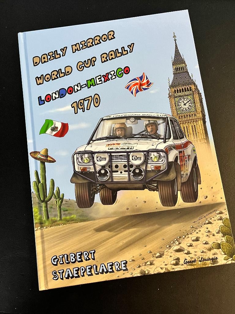 Boek Daily Mirror London-Mexico World Cup Rally 1970, Livres, Enlèvement ou Envoi, Neuf, Geert Louagie, Autres sports