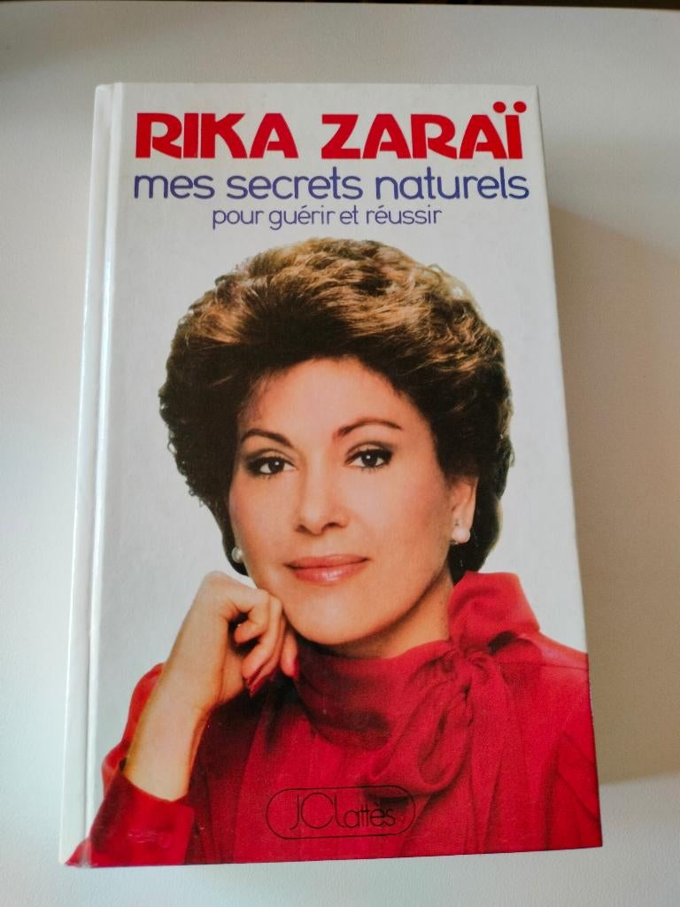 Rika Zaraï mes secrets naturels pour guérir et réussir mama, Enlèvement ou Envoi, Comme neuf