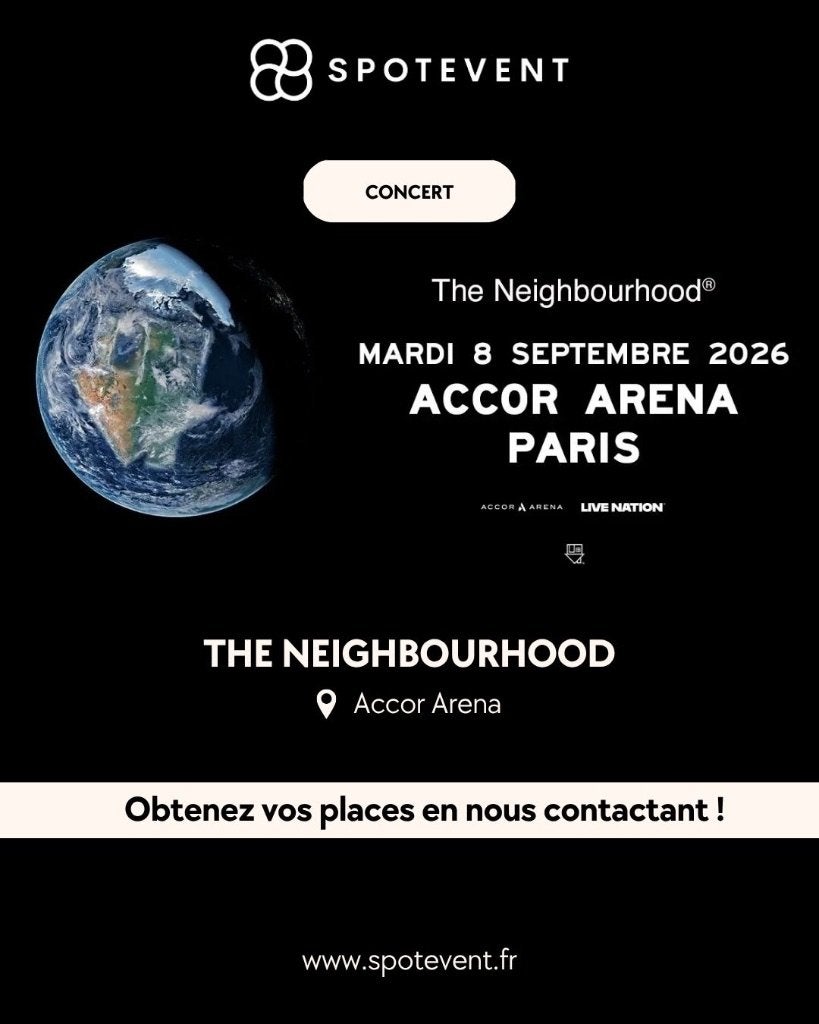 The Neighbourhood - Paris 2026 - Places / Tickets / Billets
