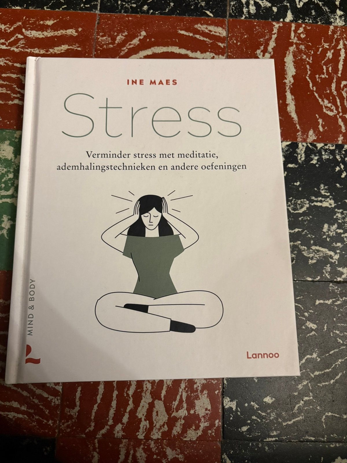 Ine Maes - Mind & Body: Stress, Boeken, Ophalen, Nieuw, Ine Maes