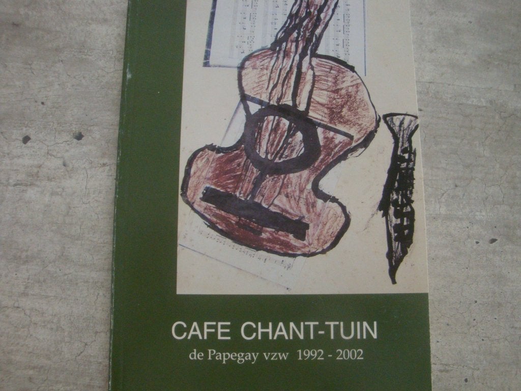 CAFE CHANT-TUIN -DE PAPEGAAY VZW 1992-2002 GENT, Ophalen of Verzenden, Gelezen