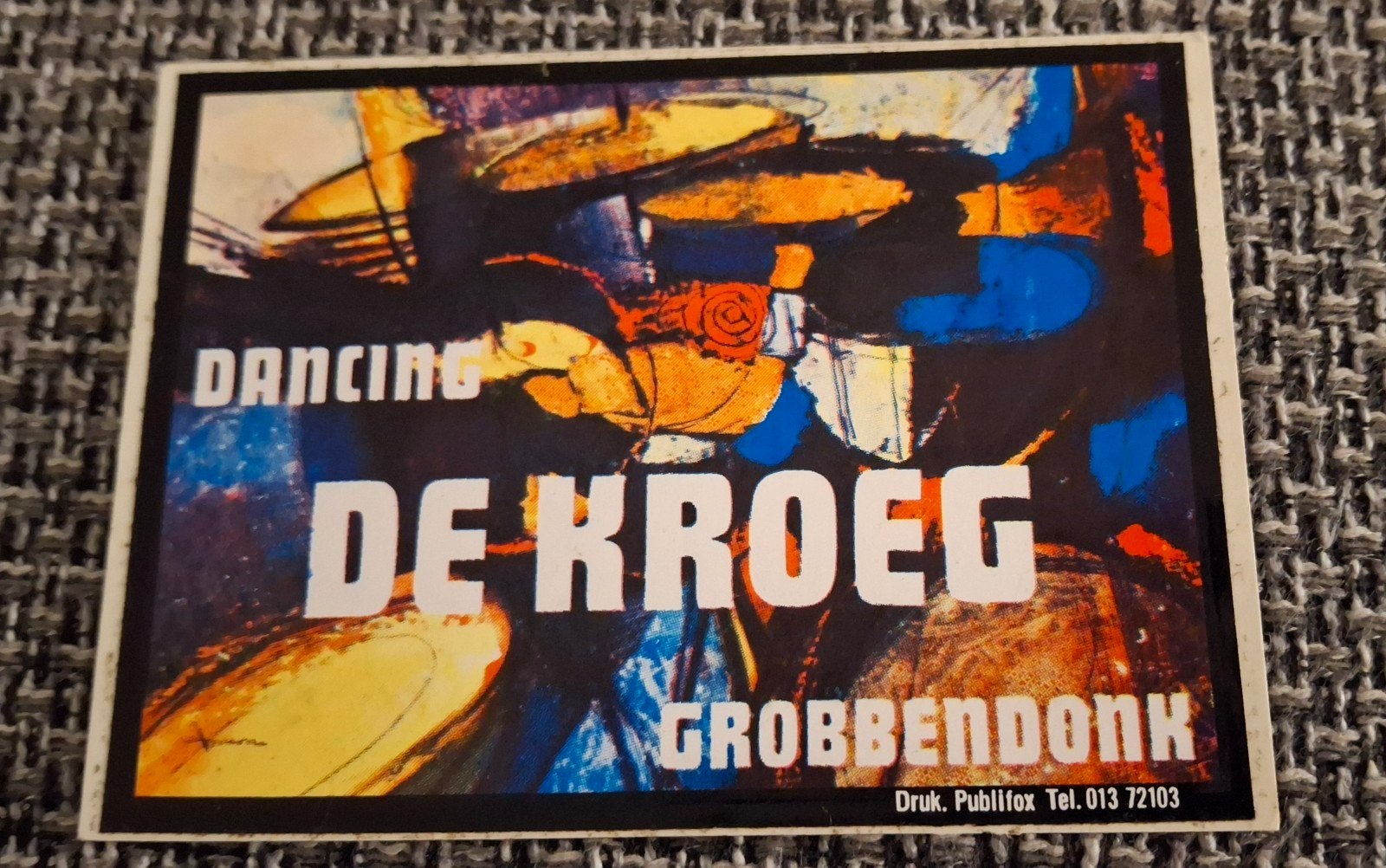 Autocollant Dancing Nightclub De Kroeg Grobbendonk, Enlèvement ou Envoi, Comme neuf, Société ou Association
