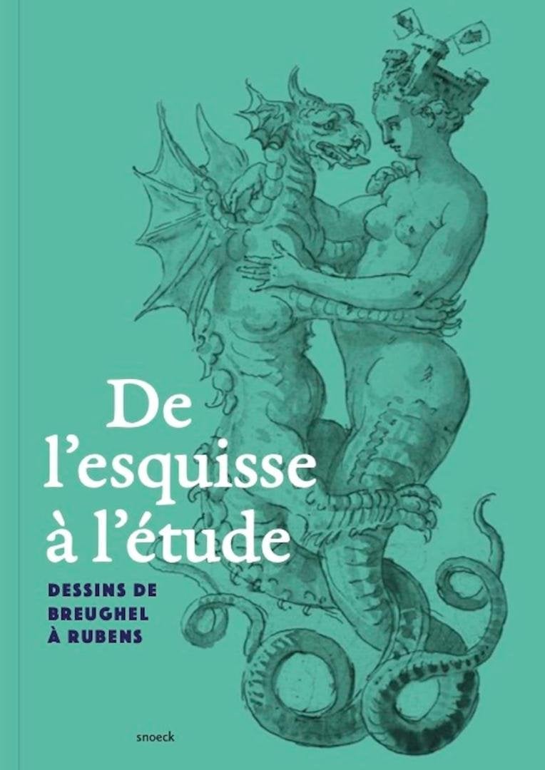 De l'esquisse à l'étude / Dessins de Breughel à Rubens, Enlèvement ou Envoi, Utilisé