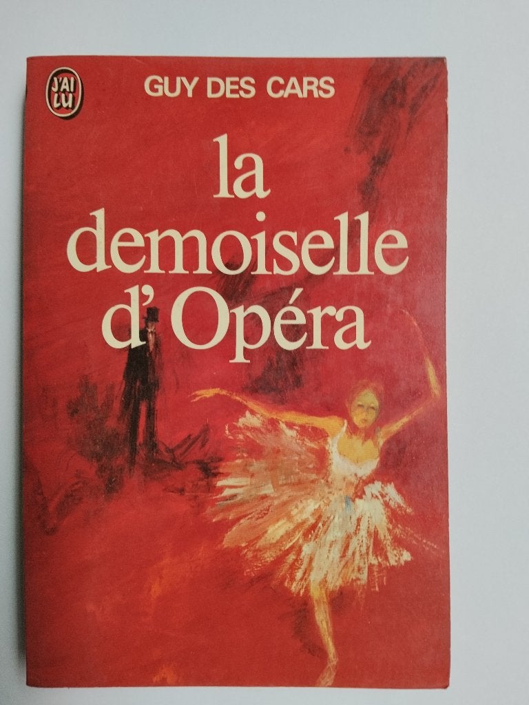 La demoiselle d'Opéra - Guy Des Cars, Ophalen of Verzenden, Gelezen