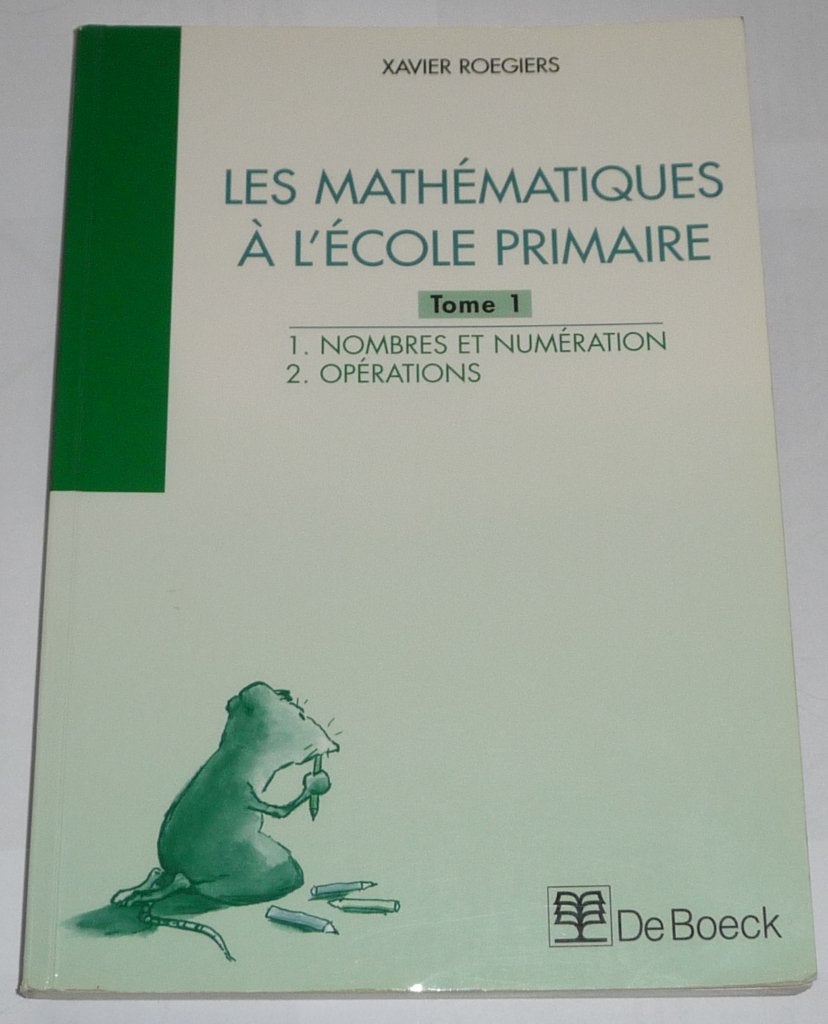 Les Mathématiques à l'école primaire, tomes 1 et 2 + Lexique, Livres, Enlèvement ou Envoi, Comme neuf, Primaire, Mathématiques A