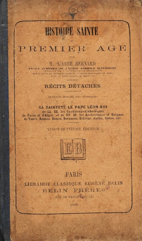 1909 - Abbé BERNARD - Histoire du Saint du Premier Age, Christianisme | Catholique, Utilisé, Abbé BERNARD, Envoi