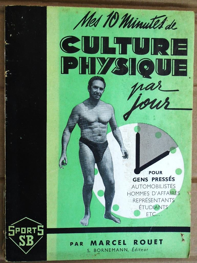 Mes 10 minutes de culture physique par jour - 1958 -M. Rouet, Enlèvement ou Envoi, Utilisé, Marcel Rouet, geboren (1909-1982)
