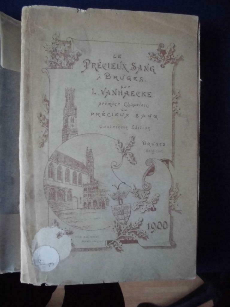 Brugge 2 boeken Frans: Heilig Bloed, Vanhaecke en Bruges la, Antiek en Kunst, Ophalen of Verzenden