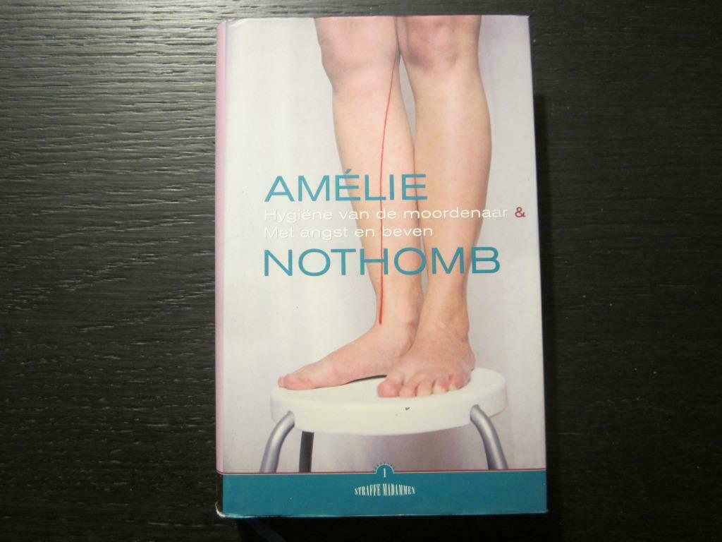 Hygiëne van de moordenaar & Met angst en beven -Nothomb-, Boeken, Ophalen of Verzenden
