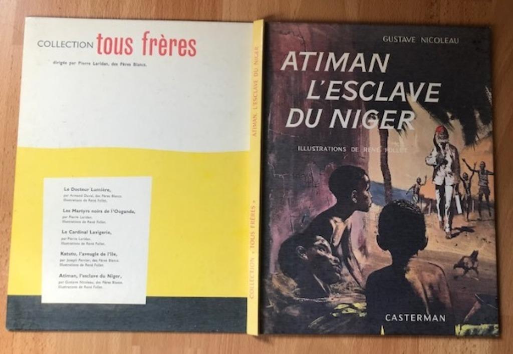 ATIMAN L'ESCLAVE DU NIGER NICOLEAU ILLUSTRATIONS RENE FOLLET, Enlèvement ou Envoi, Une BD, René FOLLET, Comme neuf