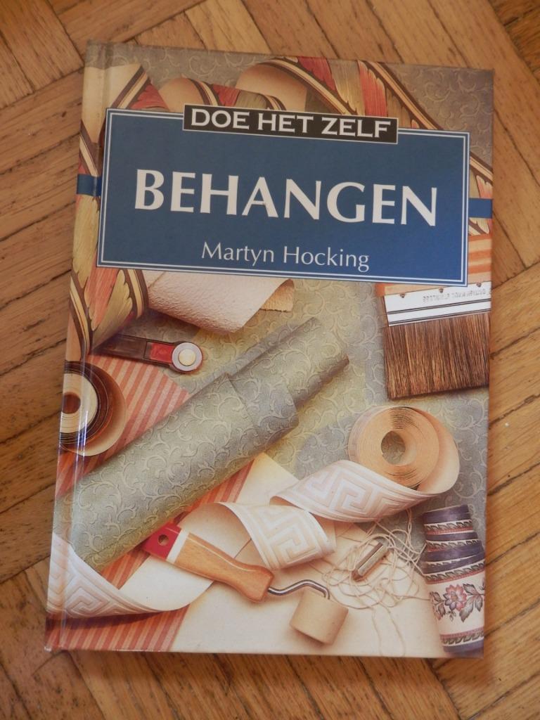 Doe het zelf: behangen - Martyn Hocking, Boeken, Gelezen, Ophalen of Verzenden, David Hocking, Overige onderwerpen