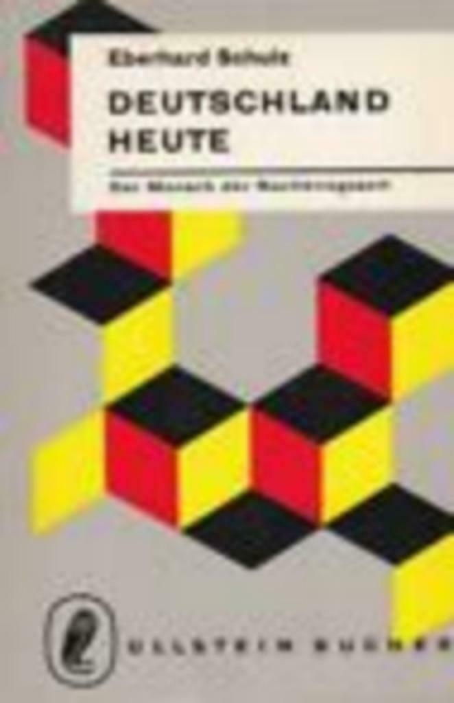 Eberhard Schulz, Deutschland Heute. Der Mensch der Nachkrieg, Enlèvement ou Envoi, Eberhard Schulz, Comme neuf, Non-fiction