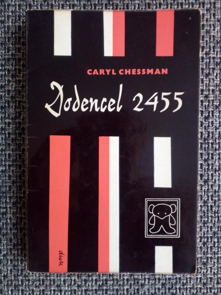 Caryl Chessman - Dodencel 2455 (Zwart Beertje 270), Enlèvement ou Envoi, Utilisé, Autre, Caryl Chessman