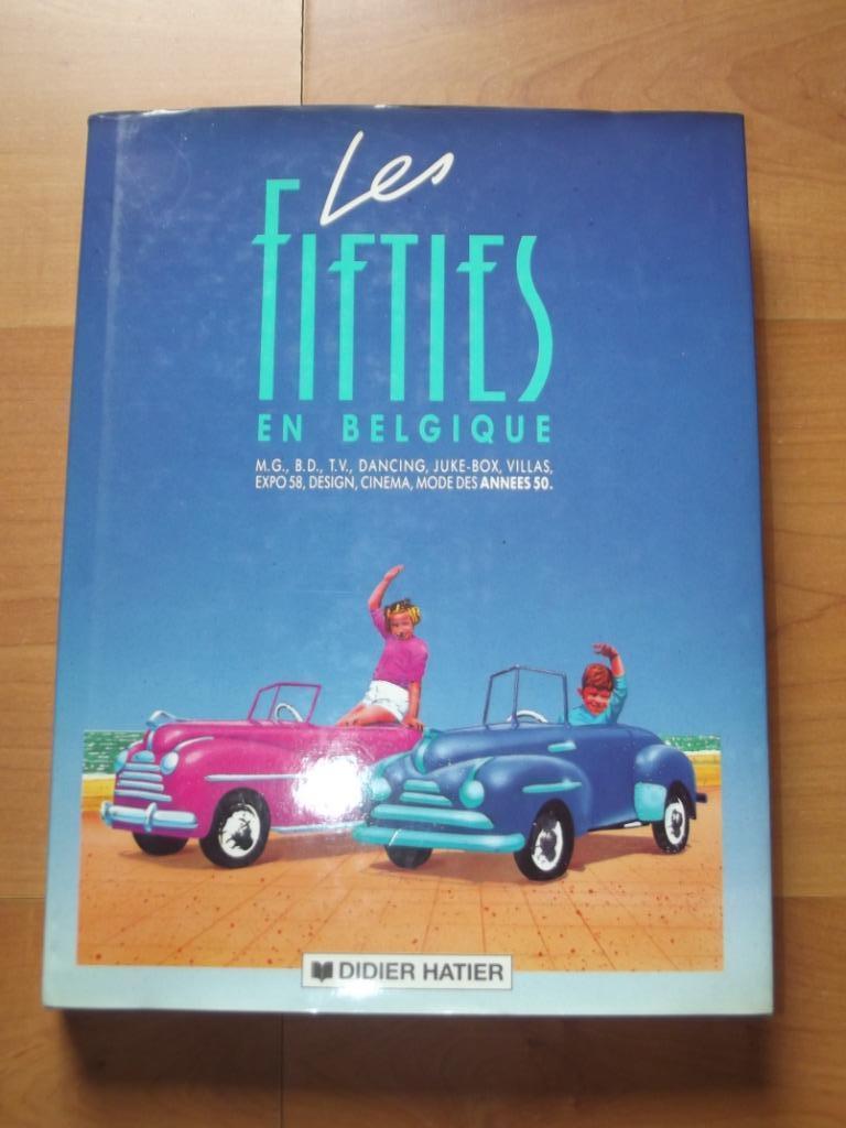 Livre "Les Fifties en Belgique", Enlèvement ou Envoi, 20e siècle ou après, Comme neuf