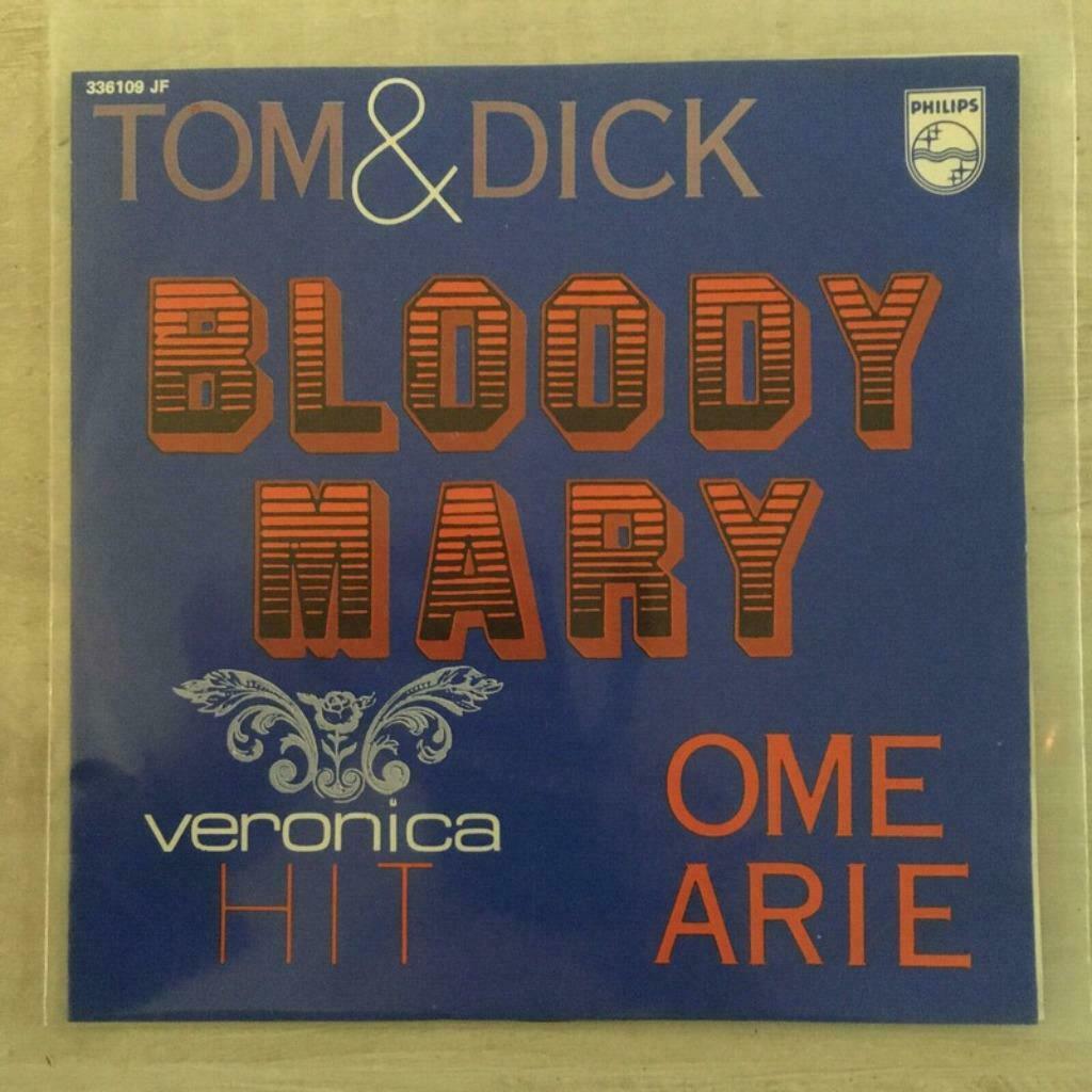 7" Tom & Dick - Bloody Mary (Philips 1969) VG+, Envoi, Pop