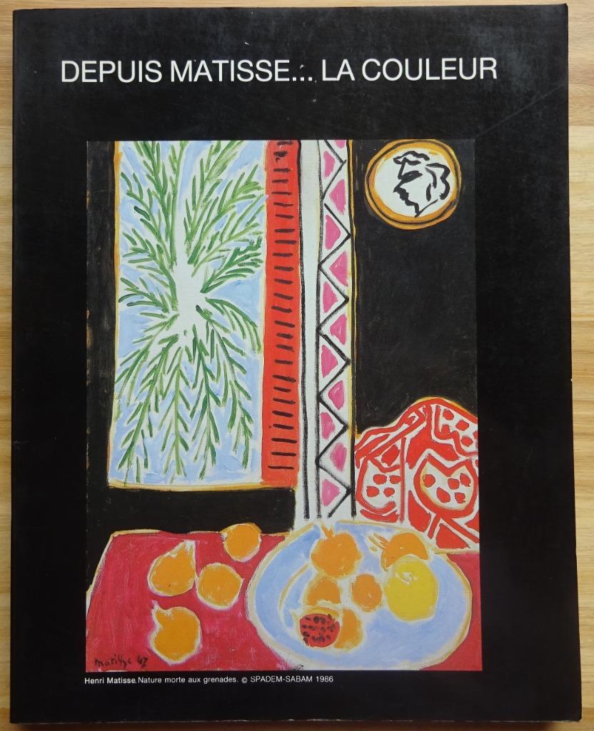 Depuis Matisse ... la couleur, 1986 PBA Bruxelles, Ophalen of Verzenden, Zo goed als nieuw, Schilder- en Tekenkunst
