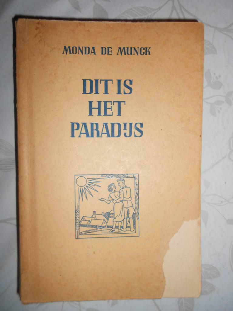 Monda de Munck, "Dit is het paradijs", Gelezen, België, Monda de Munck, Ophalen of Verzenden