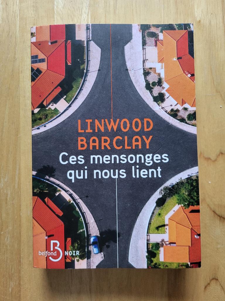 Roman Linwood Barclay – Ces Mensonges qui nous lient, Boeken, Ophalen, Linwood Barclay, Amerika